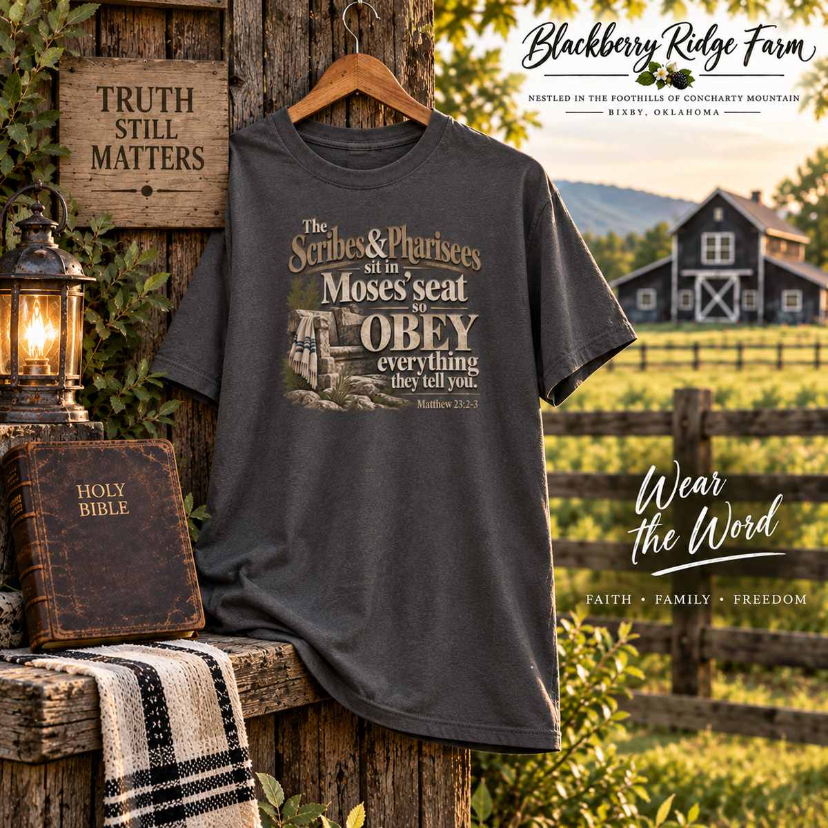 Obey Everything They Tell You - Matt 23:2-3 T-shirt