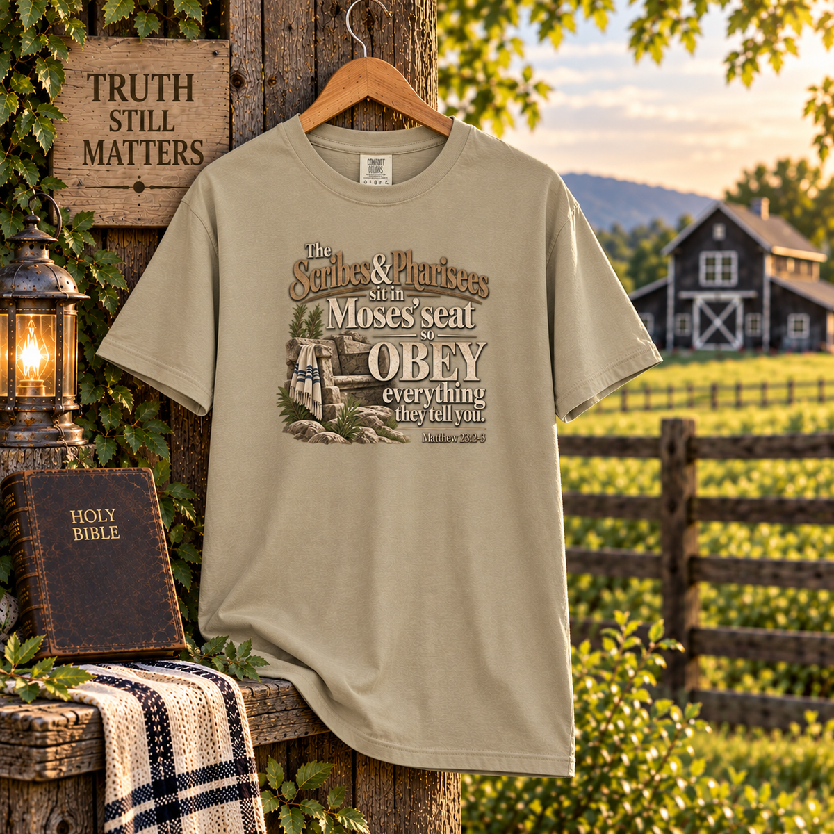 Obey Everything They Tell You - Matt 23:2-3 T-shirt