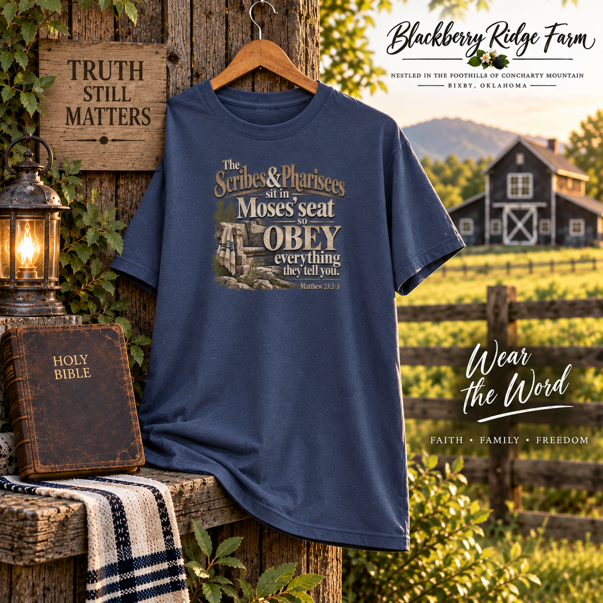 Obey Everything They Tell You - Matt 23:2-3 T-shirt