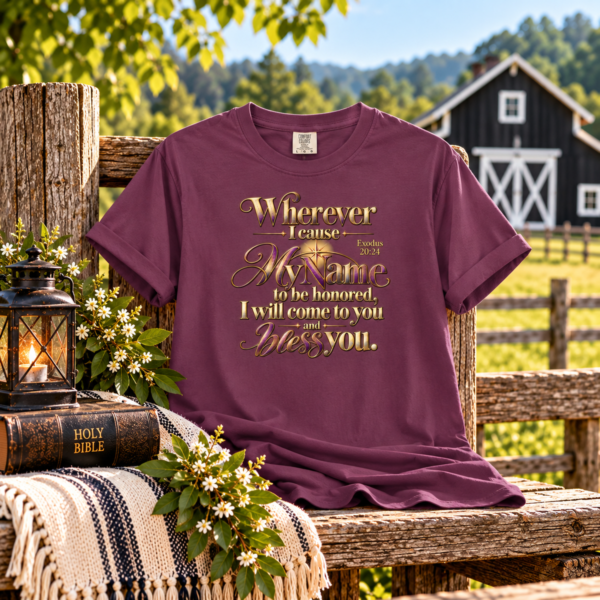 Wherever I Cause My Name to Be Honored Shirt - Exodus 20:24 Scripture T-Shirt